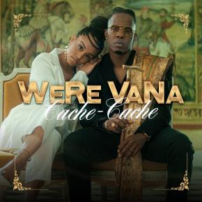 CACHE CACHE LE NOUVEAU CLIP DE WERE VANA